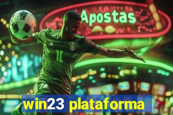 win23 plataforma